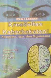 Kreativitas Keberbakatan: Mengapa, Apa, dan Bagaimana