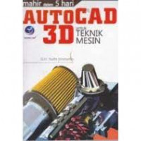 Mahir dalam 5 Hari AutoCAD 3D untuk Teknik Mesin