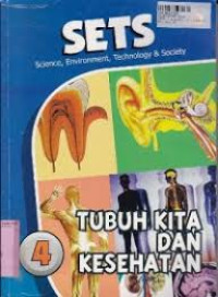Image of SETS Science, Environment, Technology & Society Tubuh Kita dan Kesehatan