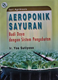 Image of Aeroponik Sayuran (Budidaya dengan Sistem Pengabutan)