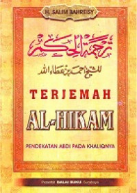 Terjemah Al-Hikmah (Pendekatan Abdi Pada Khaliqnya)